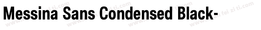 Messina Sans Condensed Black字体转换